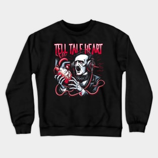 edgar allan poe tell tale heart Crewneck Sweatshirt